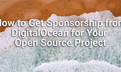 How to get Sponsored by DigitalOcean for Your Open Source Project